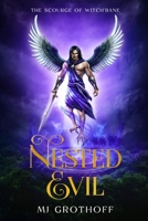 The Scourge of Witch'Bane: Nested Evil 1971902004 Book Cover