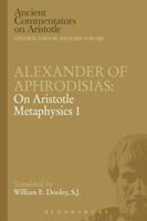 Alexander of Aphrodisias: On Aristotle Metaphysics 1 1780933622 Book Cover