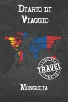 Diario di Viaggio Mongolia: 6x9 Diario di viaggio I Taccuino con liste di controllo da compilare I Un regalo perfetto per il tuo viaggio in Mongolia e per ogni viaggiatore 1670975738 Book Cover