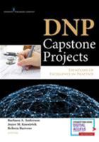 Dnp Capstone Projects: Exemplars of Excellence in Practice 0826130259 Book Cover