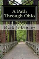 A Path Through Ohio: A Bicycle Journal 099822040X Book Cover