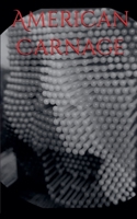 American Carnage B0F2CKHQG6 Book Cover