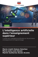 L'intelligence artificielle dans l'enseignement supérieur (French Edition) 6208595134 Book Cover