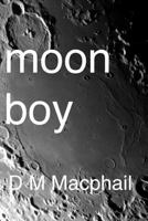 Moon Boy 1495982882 Book Cover