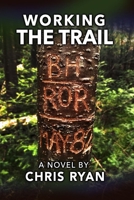 Working the Trail 1777796466 Book Cover