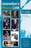 Innovation's Missing Link 1425742963 Book Cover