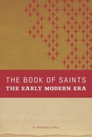 The Book of Saints: The Early Modern Era 0834135337 Book Cover