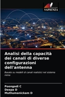 Analisi della capacità dei canali di diverse configurazioni dell'antenna: Basato su modelli di canali realistici nel sistema mimo 6203229784 Book Cover