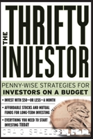 The Thrifty Investor: Penny-Wise Strategies for Investors on a Budget 0071361588 Book Cover