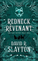 Redneck Revenant (The Adam Binder Novels) B0F4FTYR3R Book Cover