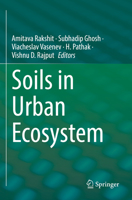 Soils in Urban Ecosystem 981168913X Book Cover