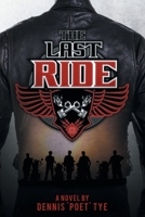 The Last Ride 1647530393 Book Cover