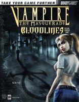 Vampire : The Masquerade Bloodlines(tm) Official Strategy Guide (Bradygames Take Your Games Further) 0744004616 Book Cover