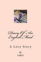 Diary of an English Maid 1539169693 Book Cover