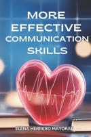 More Effective Communication Skills 8409534991 Book Cover