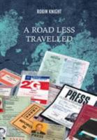 A Road Less Travelled 0956877001 Book Cover