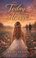 Today and Always B0GRV3NFYP Book Cover