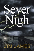 Sever Nigh 1483434885 Book Cover