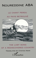 LE CHANT PERDU AU PAYS RETROUVE: THE LOST SONG OF A REDISCOVERED COUNTRY 2738485898 Book Cover