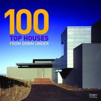 100 Top Houses From Down Under 1864701412 Book Cover