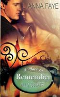 A Place to Remember: Ally  Nate 3839125707 Book Cover