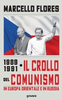 1989-1991. Il crollo del comunismo in Europa orientale e in Russia 8833634809 Book Cover