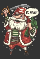 2020 Week To View Dated Planner Diary: 6x9 Inches Paperback Pirate Santa Claus Yo Ho Ho 1699557527 Book Cover