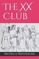 The XX Club: a memoir 1734119705 Book Cover