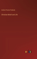 Christian Belief and Life 1010303910 Book Cover