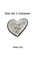 this isn't romance 136747471X Book Cover