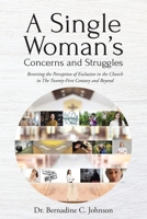 A Single Woman's Concerns and Struggles: Reversing the Perception of Exclusion in the Twenty-First Century and Beyond B0CNJT1HXJ Book Cover