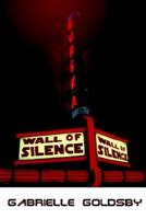 Wall of Silence 1933110902 Book Cover