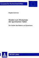 Studien Zum Wortschatz Der Iguvinischen Tafeln: Die Verben Des Betens Und Sprechens 3631336101 Book Cover