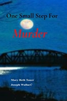 One Small Step For Murder B0GVPRF63H Book Cover