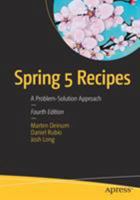 Spring 5 Recipes: A Problem-Solution Approach 1484227891 Book Cover