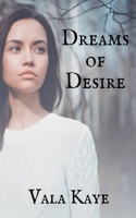 Dreams of Desire B0CG2YMS35 Book Cover