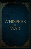 Whispers of War B0FTZ4CYNZ Book Cover