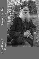 Tolstoy And His Message 1162645660 Book Cover