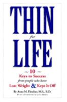 Thin for Life: 10 Keys to Success from People Who Have Lost Weight and Kept It Off 1881527301 Book Cover