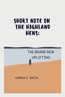 short note on The Highland Hens:: The brand new uplifting B0B9MWZWNB Book Cover