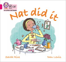 Collins Big Cat Phonics for Letters and Sounds – Nat Did It: Band 1A/Pink A 0008351880 Book Cover