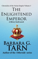 The Enlightened Emperor 1502300192 Book Cover
