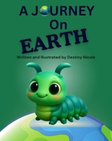 A JOURNEY ON EARTH B0FQCDN1CX Book Cover