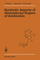 Synthetic Aspects of Aminodeoxy Sugars of Antibiotics 3642734014 Book Cover