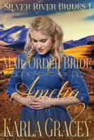 Mail Order Bride Amelia 1535556293 Book Cover