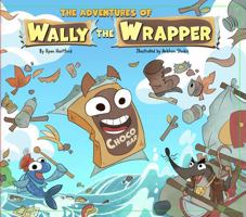 The Adventures of Wally the Wrapper B0FQ34JVR8 Book Cover