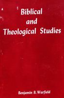 Biblical & Theological Studies B0007E1EO0 Book Cover