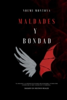 Maldades y Bondad B0BGNN7Q1S Book Cover