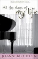 All the Days of My Life 0980452325 Book Cover