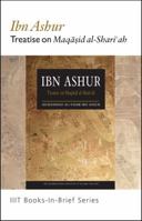 Book-in-Brief: Ibn Ashur: Treatise on Maqasid Al-Shariah 1565645510 Book Cover